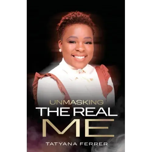 Unmasking The Real Me