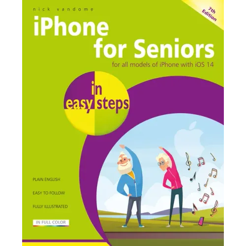 iPhone for Seniors in Easy Steps