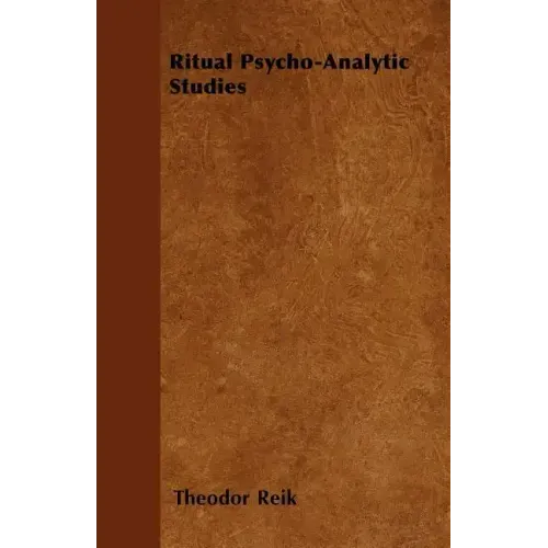 Ritual Psycho-Analytic Studies