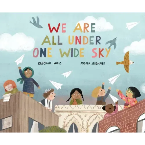 We Are All Under One Wide Sky