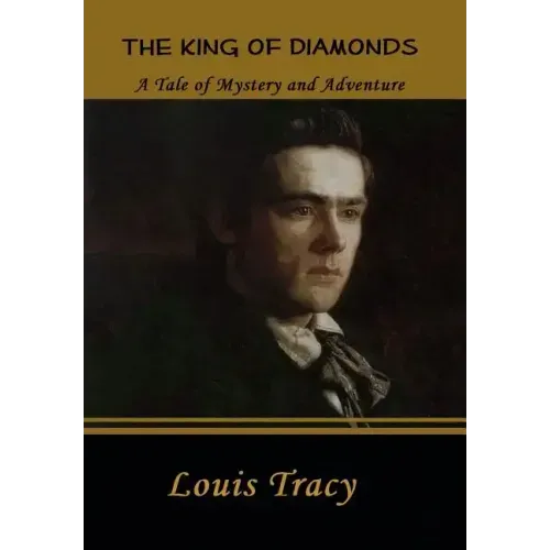 The King of Diamonds: A Tale of Mystery and Adventure