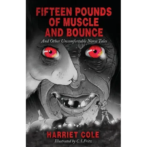 Fifteen Pounds of Muscle and Bounce