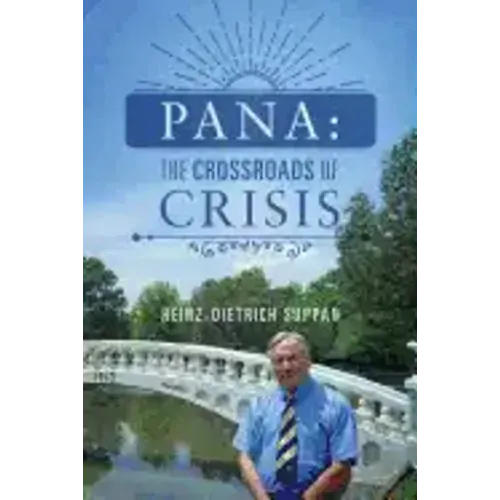 Pana: The Crossroads of Crisis