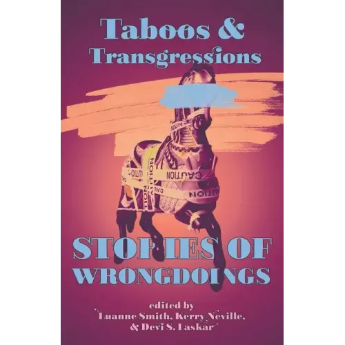 Taboos & Transgressions: Stories of Wrongdoings