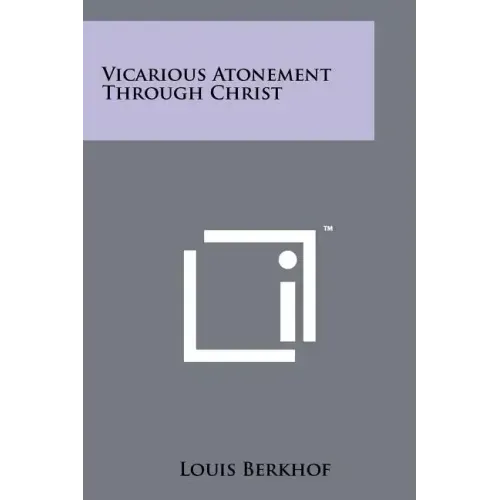 Vicarious Atonement Through Christ