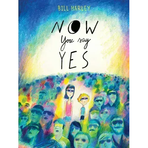 Now You Say Yes