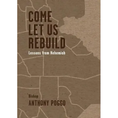 Come Let Us Rebuild