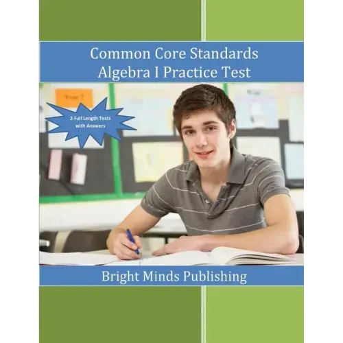 Common Core Standards Algebra I Practice Tests