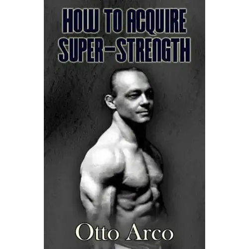 How to Acquire Super-Strength