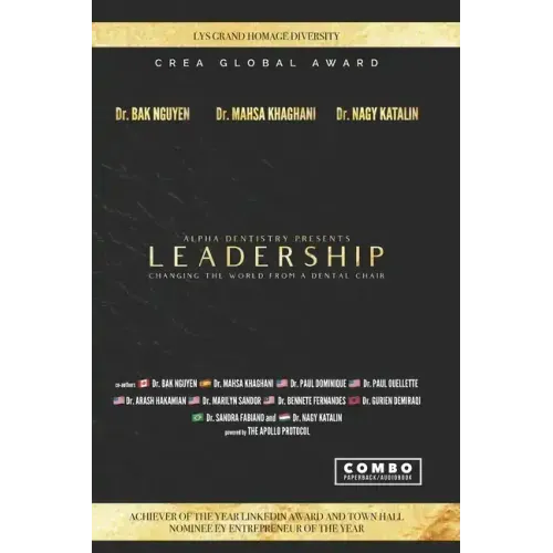Leadership: Changing the world from a dental chair