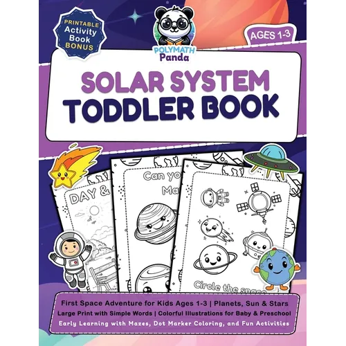 Solar System Toddler Book: First Space Adventure for Kids Ages 1-3 Planets, Sun & Stars Large Print with Simple Words Colorful Illustrations for Baby