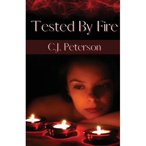 Tested By Fire