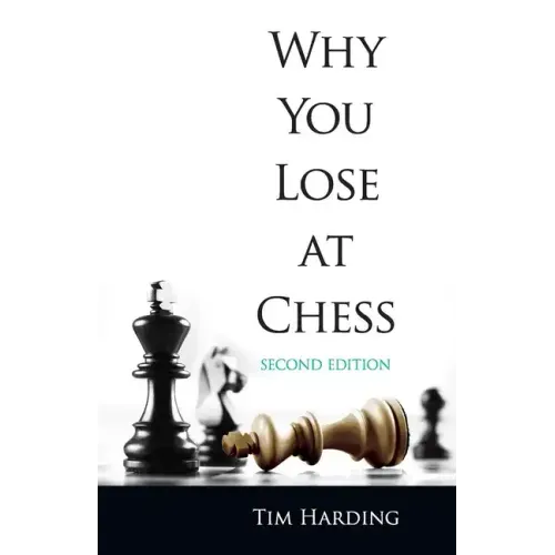 Why You Lose at Chess