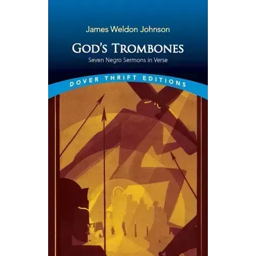 God's Trombones: Seven Negro Sermons in Verse