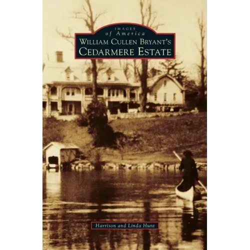 William Cullen Bryant S Cedarmere Estate