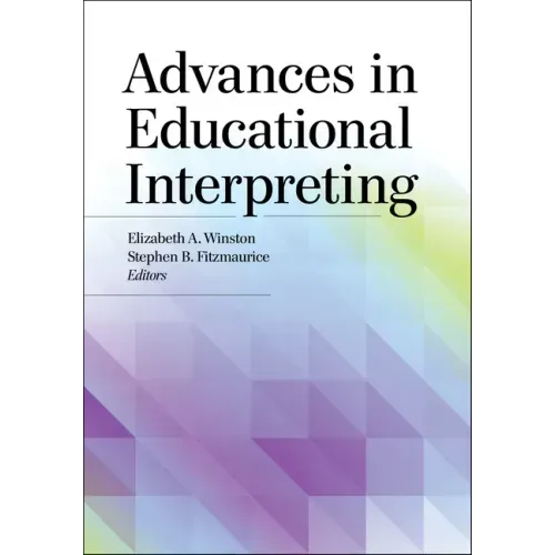 Advances in Educational Interpreting