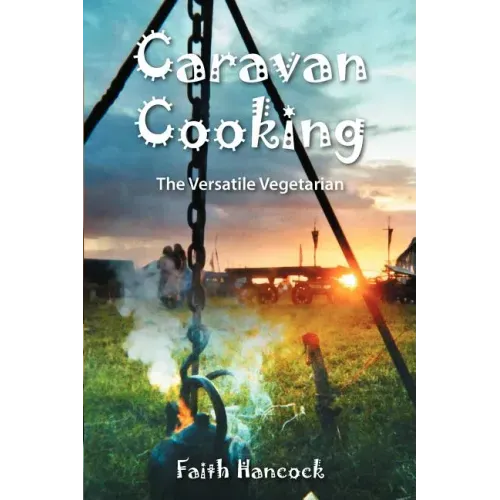 Caravan Cooking: The Versatile Vegetarian