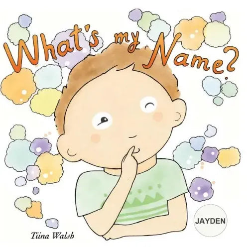 What's my name? JAYDEN