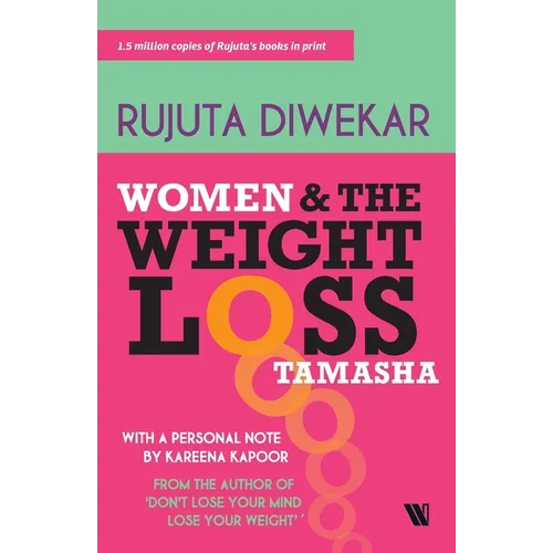 Women And The Weight Loss Tamasha