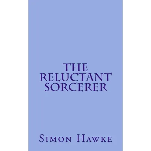 The Reluctant Sorcerer