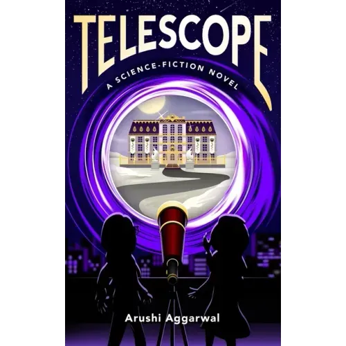 Telescope: A Science Fiction Novel