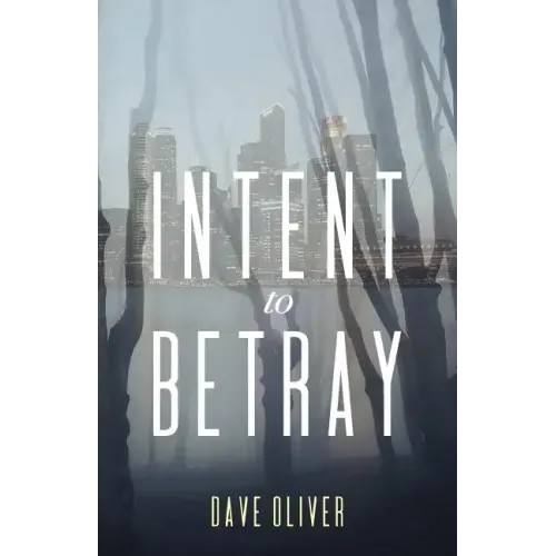 Intent to Betray
