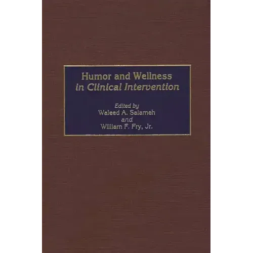 Humor and Wellness in Clinical Intervention