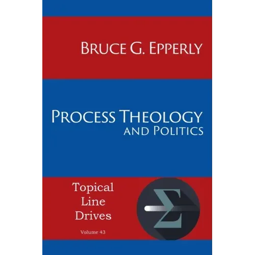 Process Theology and Politics