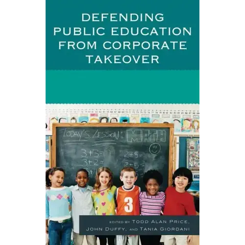 Defending Public Education from Corporate Takeover