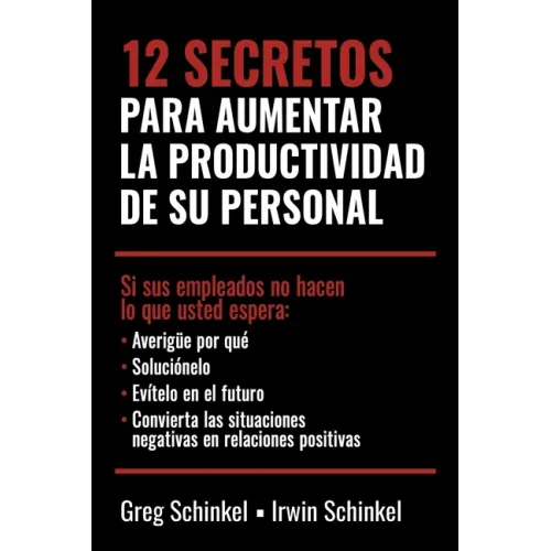 12 Secretos para aumentar la productividad de su personal
