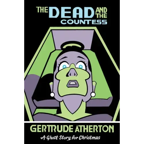 The Dead and the Countess: A Ghost Story for Christmas