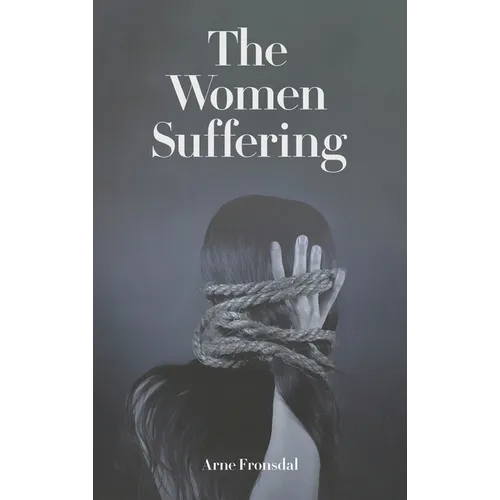 The Women Suffering