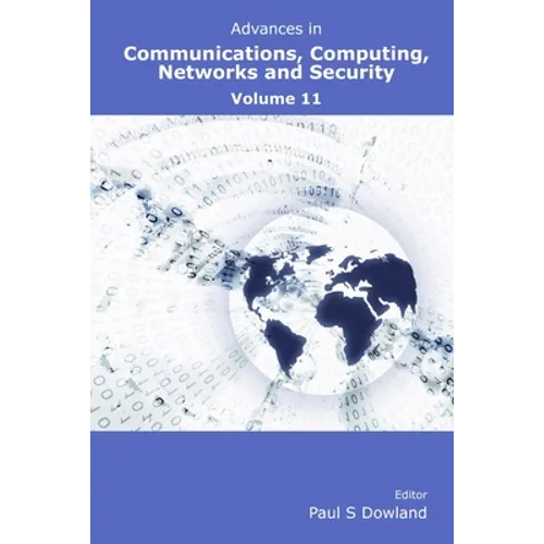 Advances in Communications, Computing, Networks and Security Volume 11