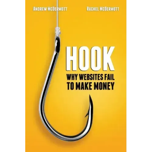 Hook: Why Websites Fail to Make Money