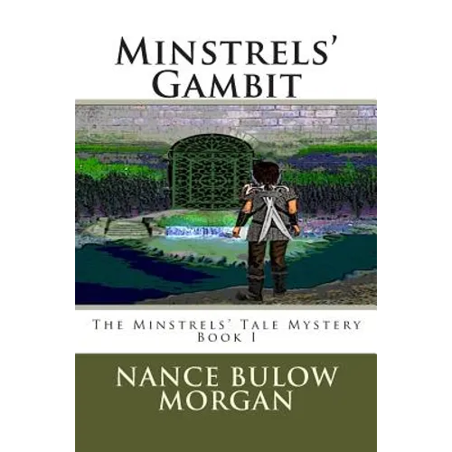 Minstrels' Gambit: A Minstrels' Tale Mystery