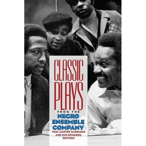 Classic Plays from the Negro Ensemble Company