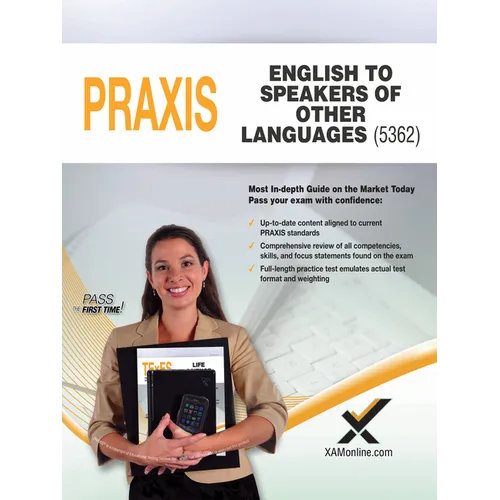 2017 Praxis English to Speakers of Other Languages (Esol) (5362)