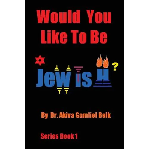 Would You Like To Be Jewish?