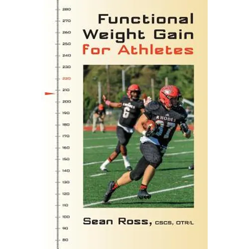 Functional Weight Gain for Athletes