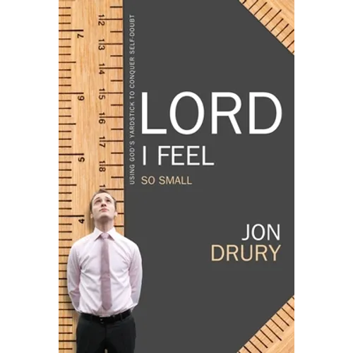 Lord I Feel So Small