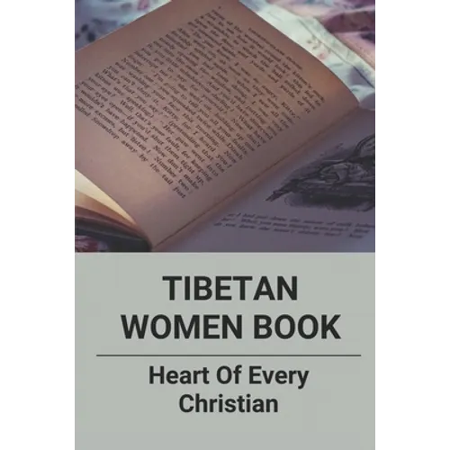 Tibetan Women Book: Heart Of Every Christian