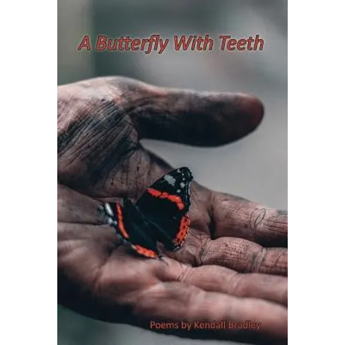 A Butterfly With Teeth