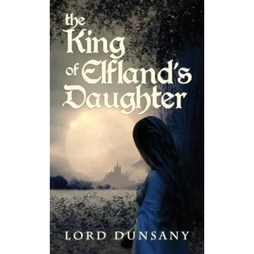 The King of Elfland's Daughter
