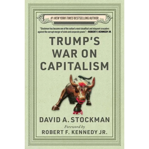 Trump's War on Capitalism