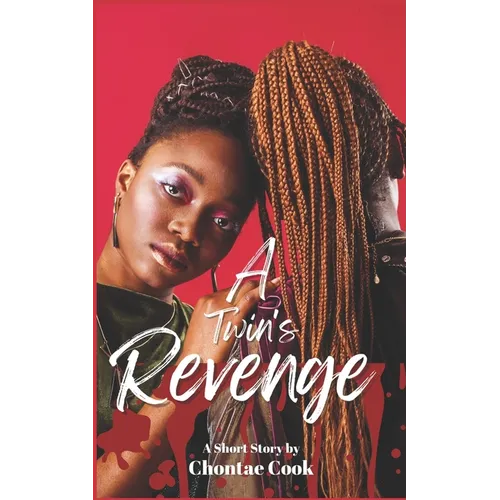 A Twin's Revenge