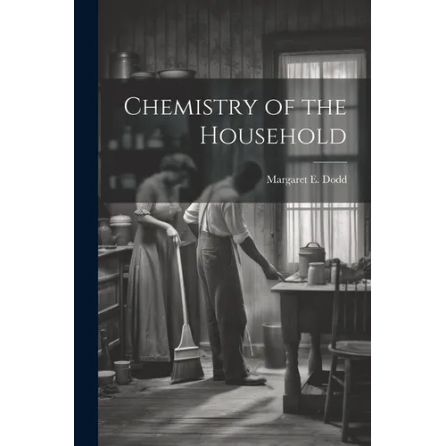 Chemistry of the Household