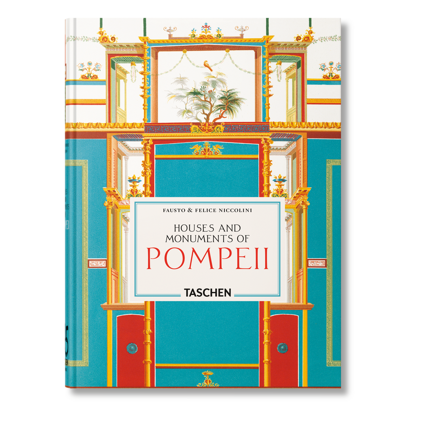 Fausto & Felice Niccolini. Houses and Monuments of Pompeii. 45th Ed. (English) Book