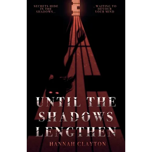 Until the Shadows Lengthen