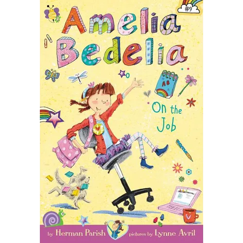 Amelia Bedelia Chapter Book #9: Amelia Bedelia on the Job