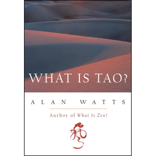 What Is Tao?